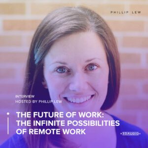 The Inifinites Possibilities of Remote Work